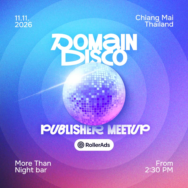 Cover Image for Domain disco: RollerAds publisher meetup