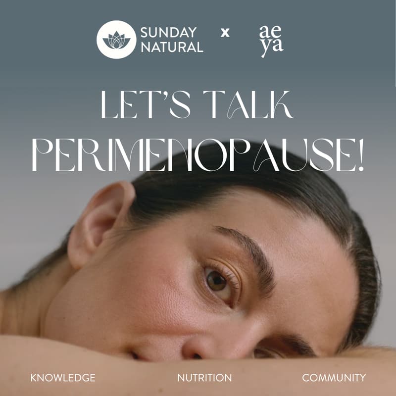 Cover Image for Let's Talk Perimenopause mit Sunday Natural x aeya