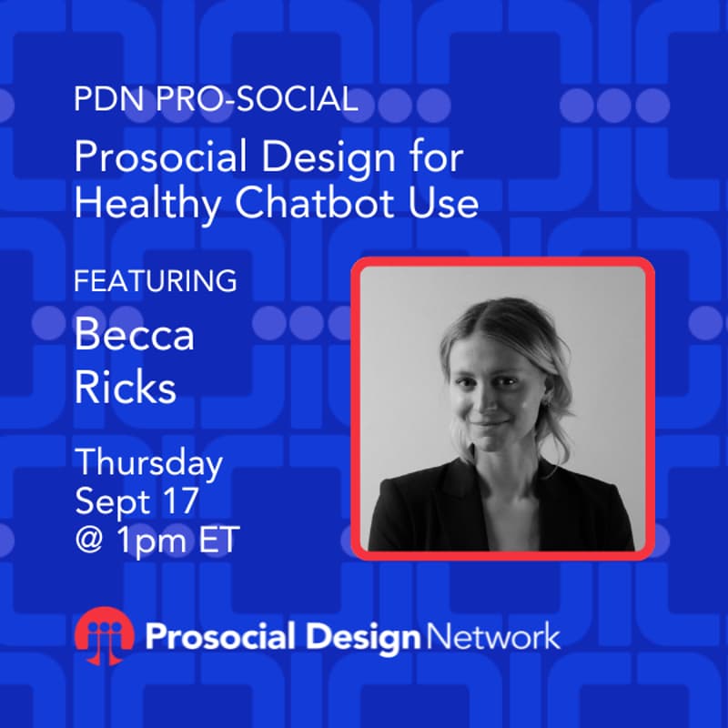 Cover Image for PDN Pro-Social. Prosocial Design for Healthy Chatbot Use