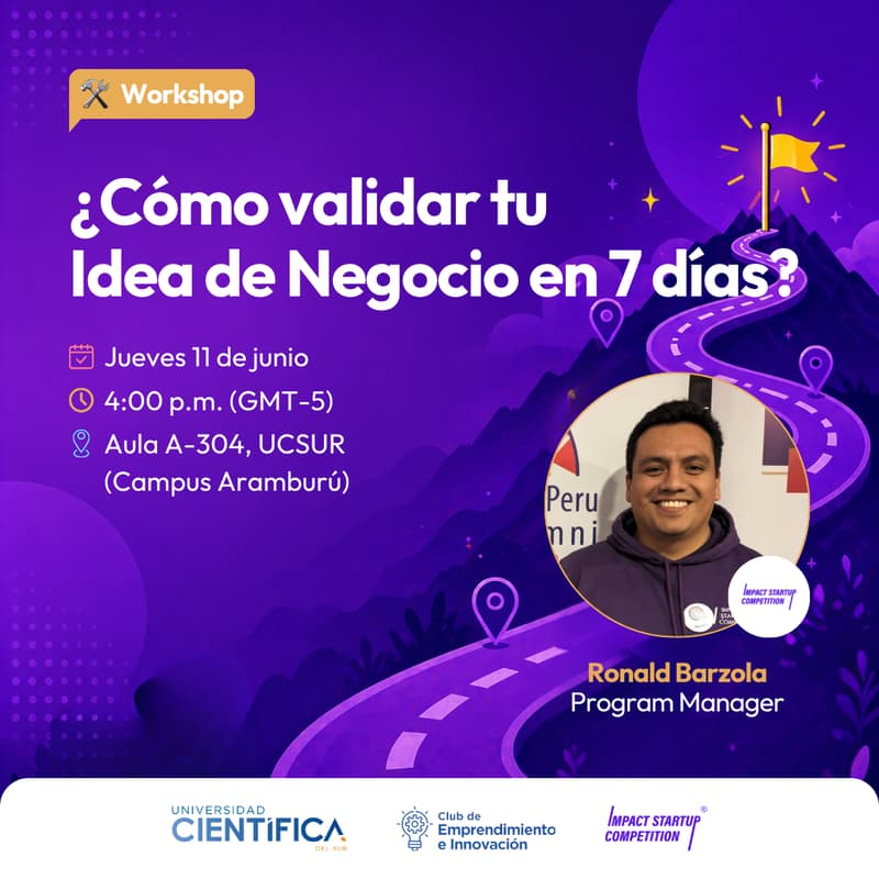 Cover Image for Workshop: ¿Cómo validar tu Idea de Negocio en 7 días? ft. ISC UCSUR