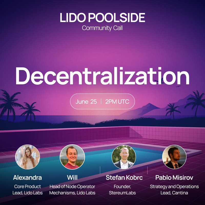 Cover Image for Lido Poolside: Decentralization, June 2026