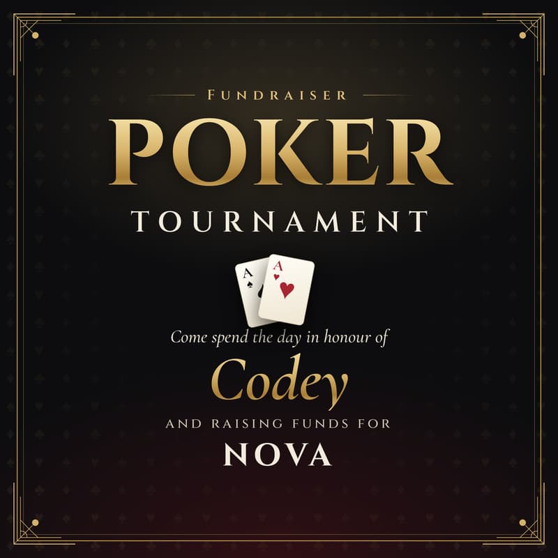 Cover Image for Fundraising Poker Tournament In Honour Of Codey Daly (please read before sign up)