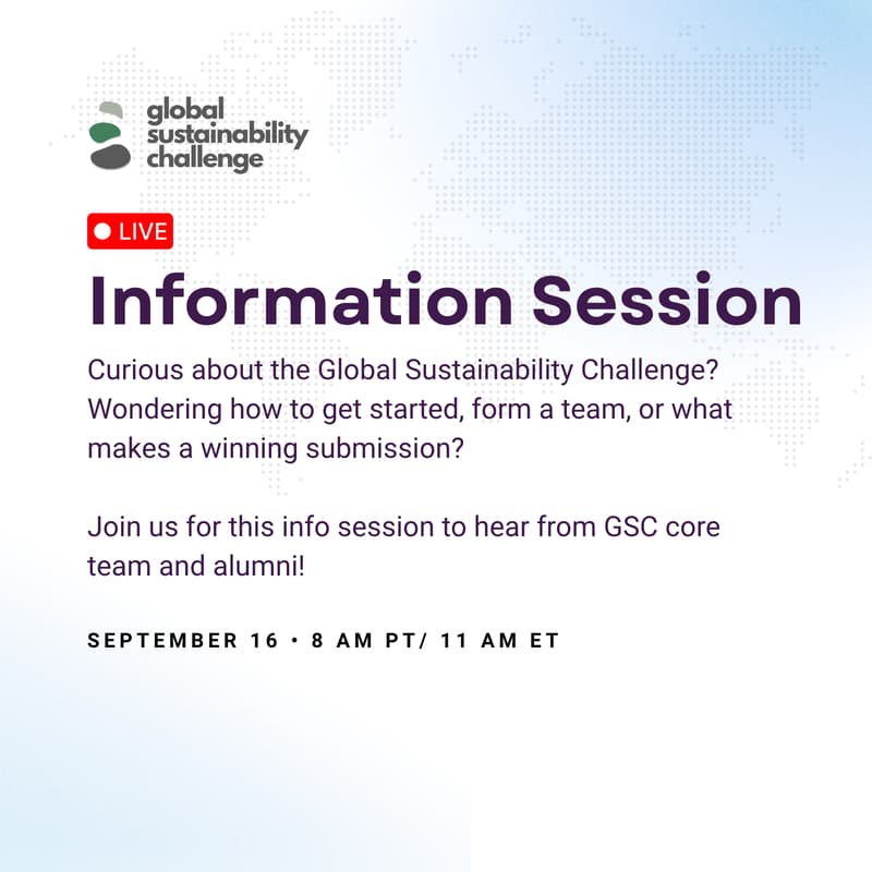 Cover Image for Global Sustainability Challenge - Info Session 1