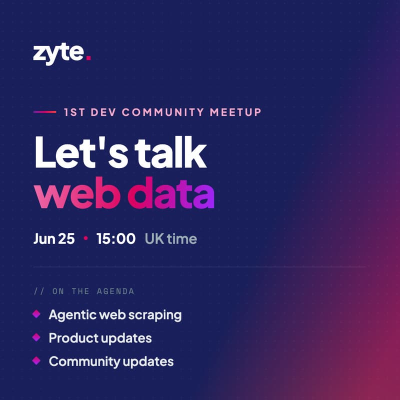 Cover Image for Zyte Developer community meetup #1 : Agentic web scraping workflows