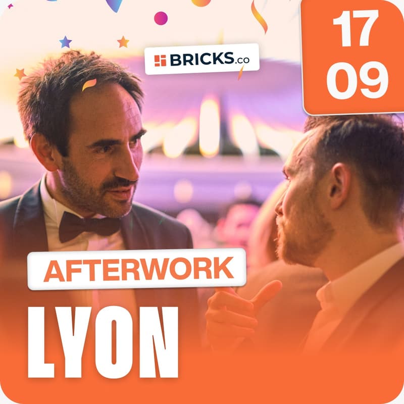 Cover Image for AFTERWORK IMMOBILIER (LYON): BRICKS