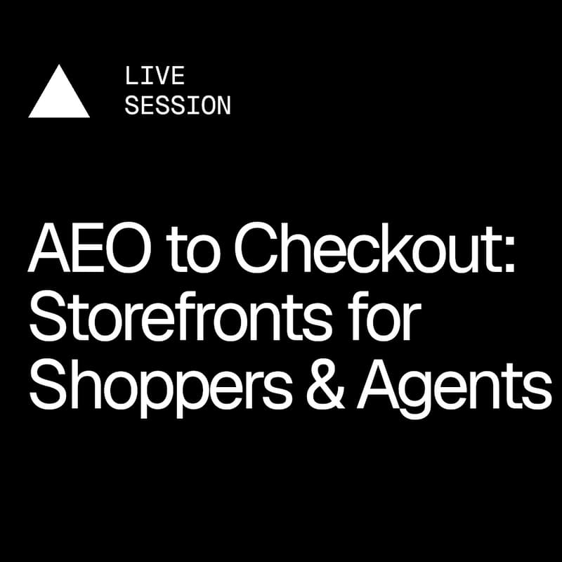Cover Image for AEO to Checkout - Storefronts for Shoppers and Agents