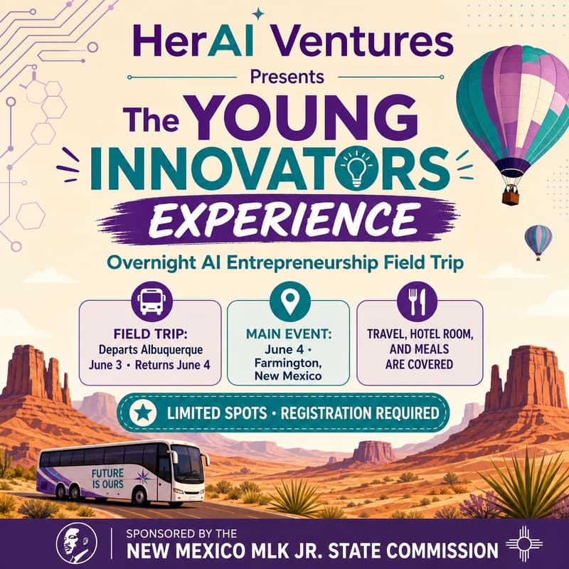 Cover Image for HerAI Ventures™ presents: The Young Innovators Experience - Farmington Overnight Trip