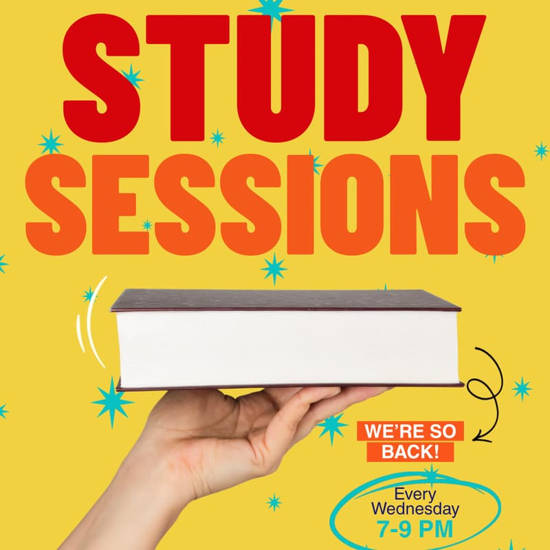 Cover Image for STUDY SESSIONS *every Wednesday*