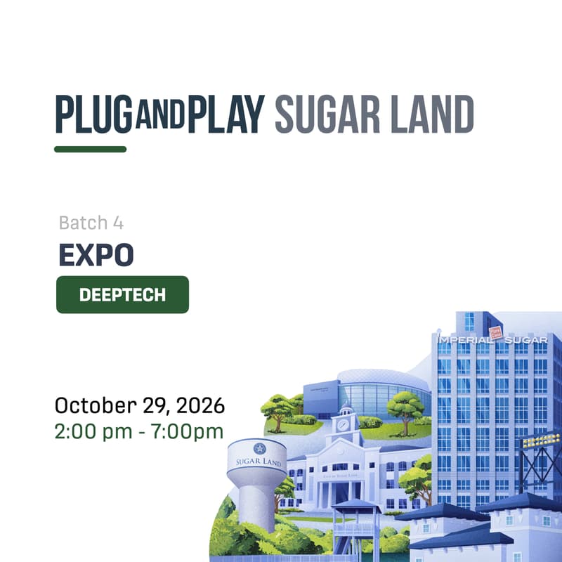 Cover Image for Plug and Play Sugar Land Batch 4- Expo