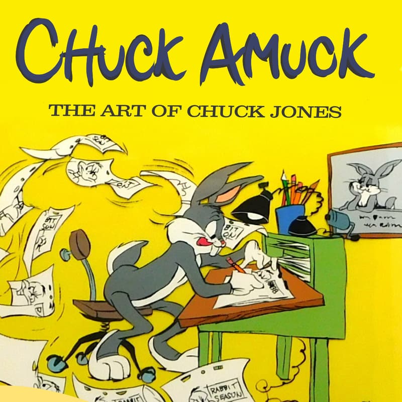Cover Image for Chuck Amuck: The Art of Chuck Jones - Session 6