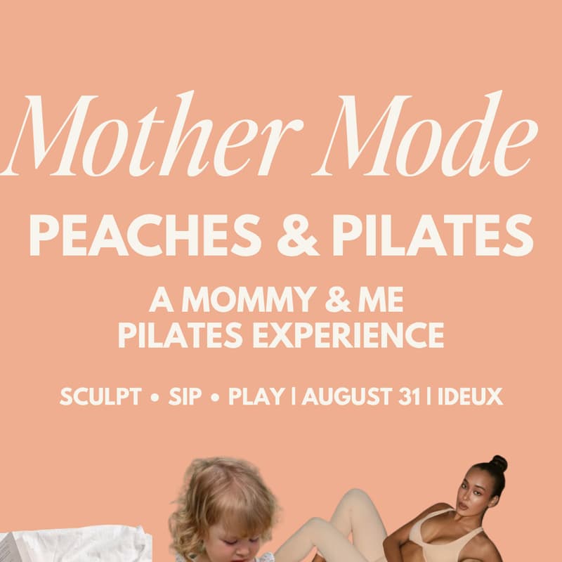 Cover Image for 🍑 Mother Mode: Peaches & Pilates