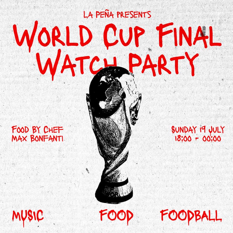 Cover Image for La Peña presents: World Cup Final Watch Party + Argentinean Food Fest