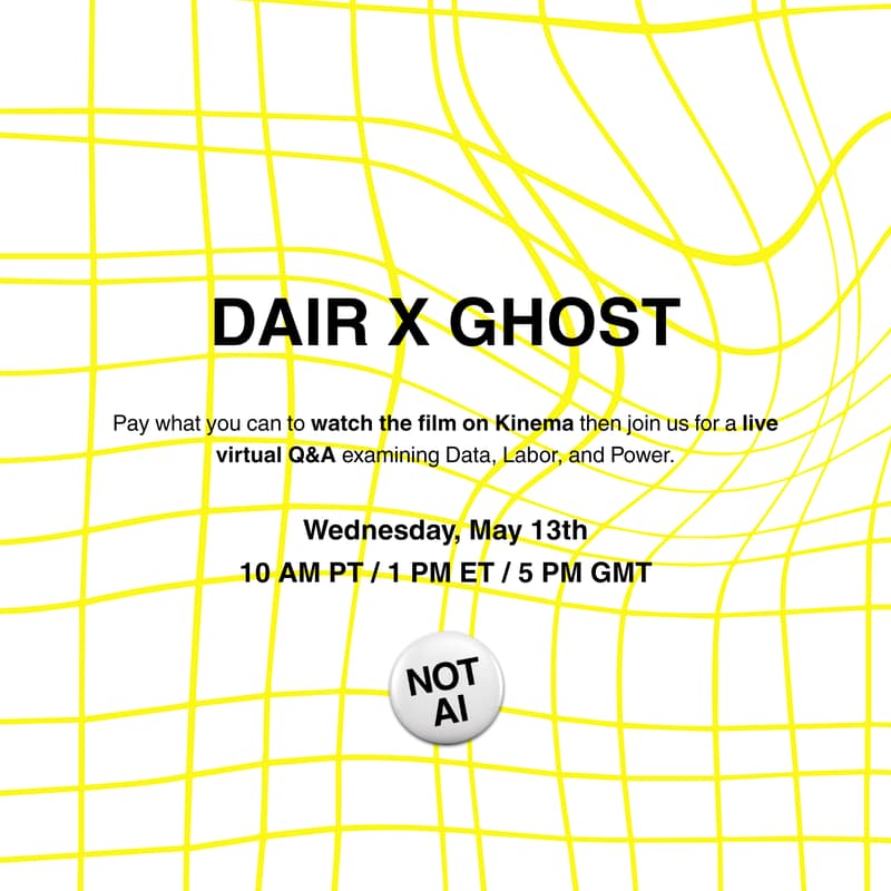 Cover Image for THE DAIR INSTITUTE X GHOST IN THE MACHINE PRESENT A SPECIAL FUNDRAISER