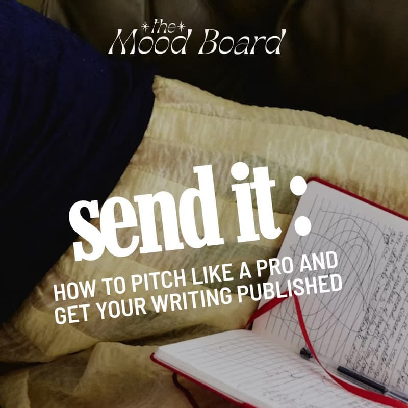 Cover Image for Send It: How to Pitch Like a Pro and Get Your Writing Published