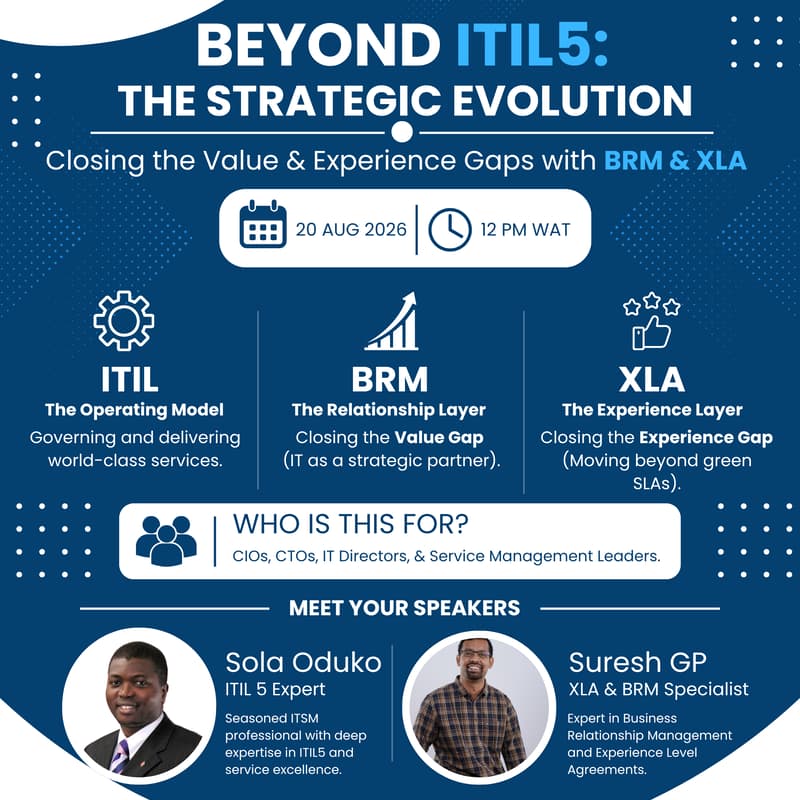 Cover Image for Beyond ITIL 5: The strategic Evolution – Closing the Value & Experience Gaps with BRM & XLA