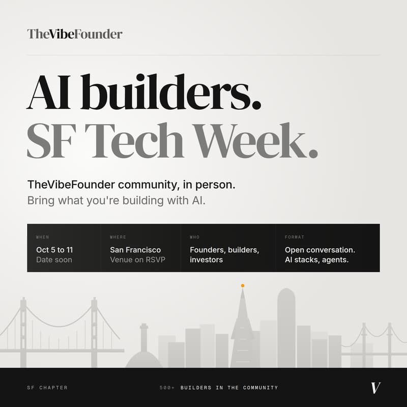 Cover Image for TheVibeFounder AI Community Meetup | #SFTechWeek