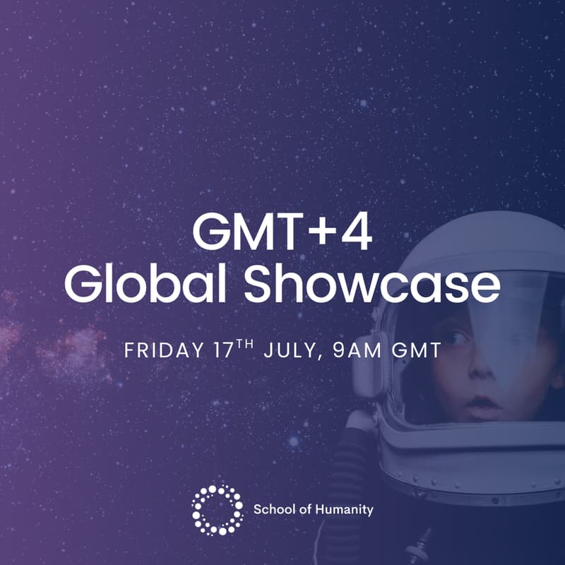 Cover Image for School of Humanity Showcase & Award Ceremony | GMT+4 🚀 🪐
