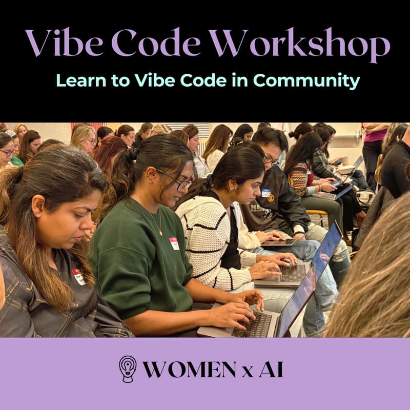 Cover Image for Vibe Code Hands-on Virtual Workshop | By WOMEN x AI