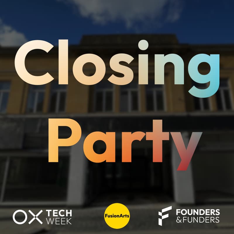 Cover Image for Closing Party - OxTechWeek