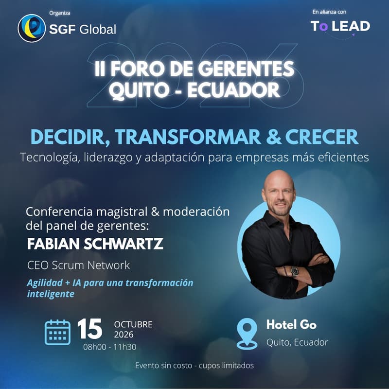 Cover Image for II Foro de Gerentes Quito 2026 DECIDIR, TRANSFORMAR Y CRECER: Tecnología, liderazgo y adaptación para empresas más eficientes.