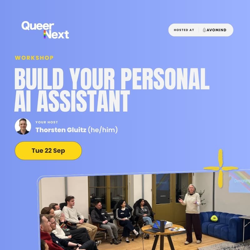 Cover Image for QueerNext Workshop: Build Your Personal AI Assistant