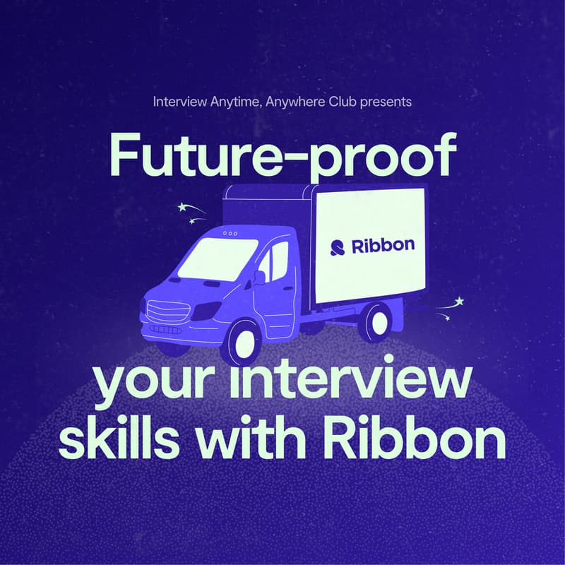 Cover Image for TTW: Future-proof your interview skills with Ribbon