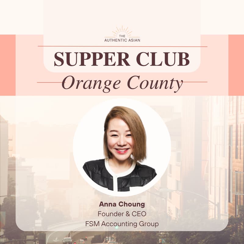 Cover Image for Entrepreneur Supper Club in Orange County featuring Anna Choung