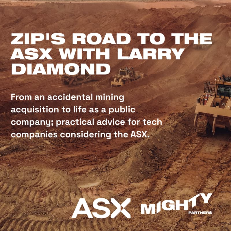 Cover Image for ASX x Mighty Partners: Zip's Road to the ASX with Larry Diamond