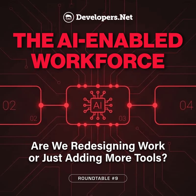 Cover Image for The AI-Enabled Workforce: Are We Redesigning Work or Just Adding More Tools?