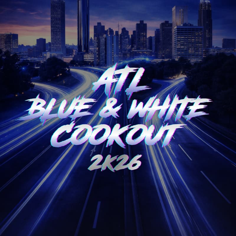 Cover Image for ATL Blue and White Cookout - 2026