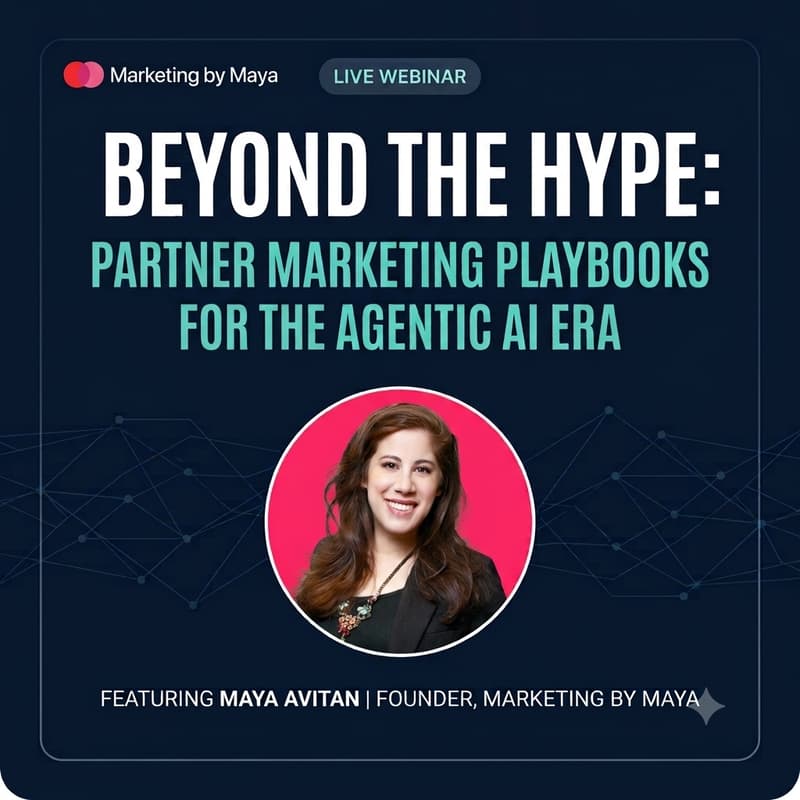 Cover Image for Beyond the Hype: Partner Marketing Playbooks for the Agentic AI Era
