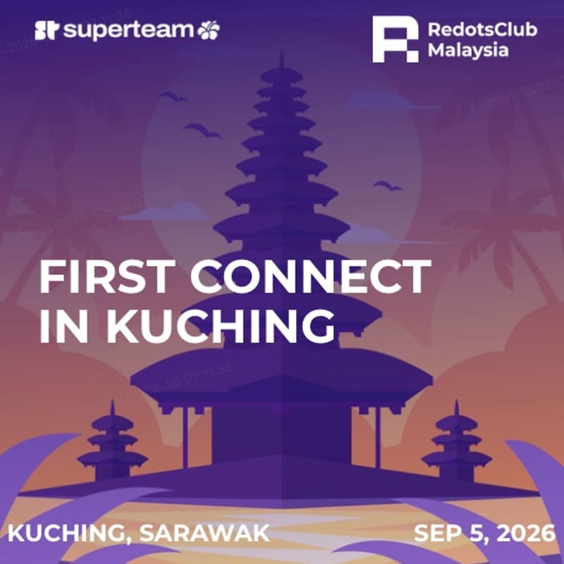 Cover Image for RedotsClub Malaysia: First Connect in Kuching with Superteam MY