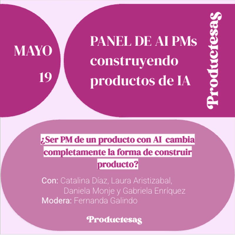 Cover Image for ✨ AI PMs: Construyendo productos con agentes y AI 🤖💅🏽