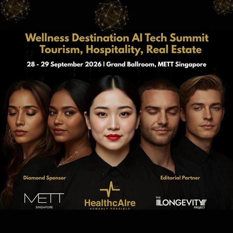 Cover Image for Wellness Destination AI Tech Summit – Tourism, Hospitality & Real Estate, 28-29 Sept 2026, Grand Ballroom, METT Singapore