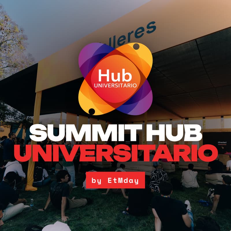 Cover Image for Summit Hub Universitario · EtMday 2026