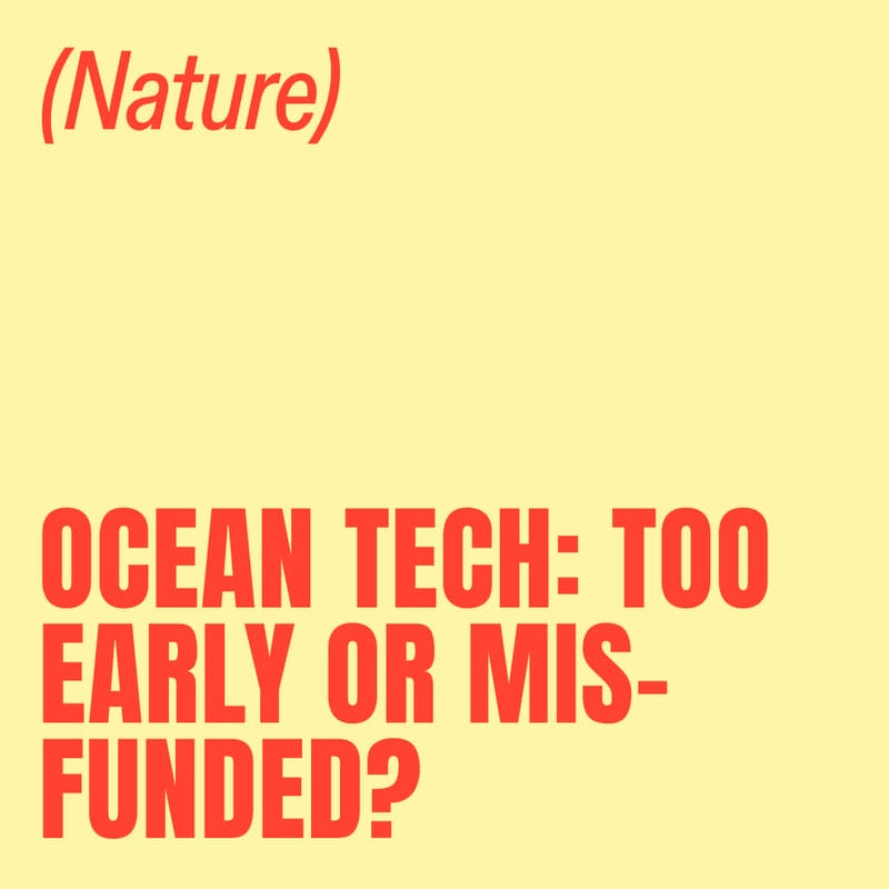 Cover Image for Ocean tech: too early or mis-funded?