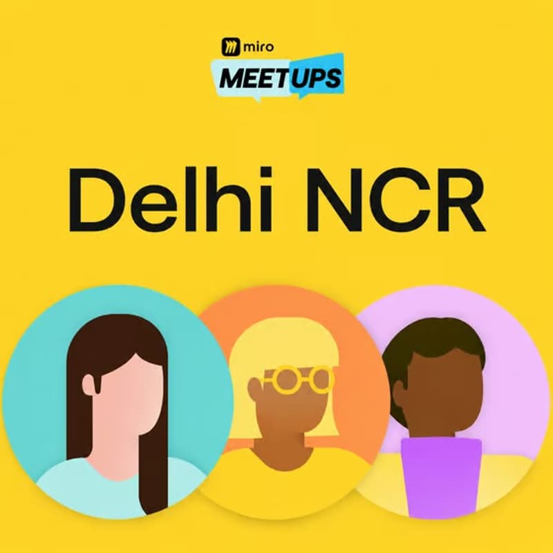 Cover Image for Miro meetups Delhi NCR