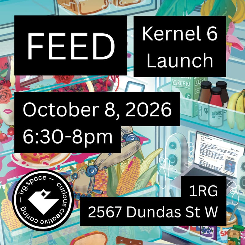 Cover Image for Kernel Issue 6: FEED Toronto launch party!