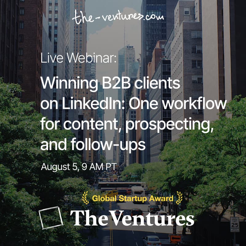 Cover Image for Winning B2B Clients on LinkedIn: One Workflow for Content, Prospecting, and Follow-ups