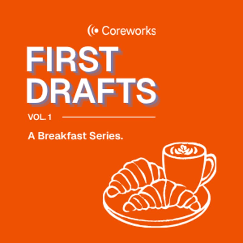 Cover Image for First Drafts: A Breakfast-Conversation Series. Vol. 1 — GTM × RevOps × Sales