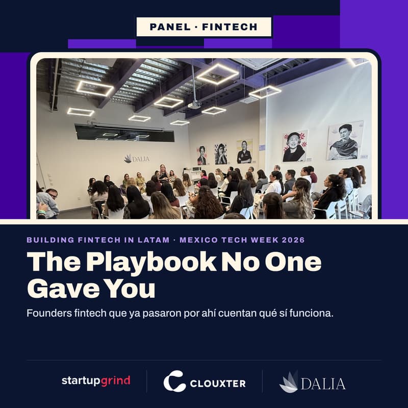 Cover Image for Building Fintech in LATAM: The Playbook No One Gave You | Clouxter x Dalia ft StartupGrind