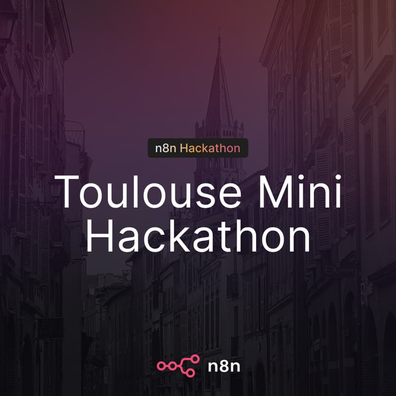 Cover Image for n8n Toulouse Mini Hackathon
