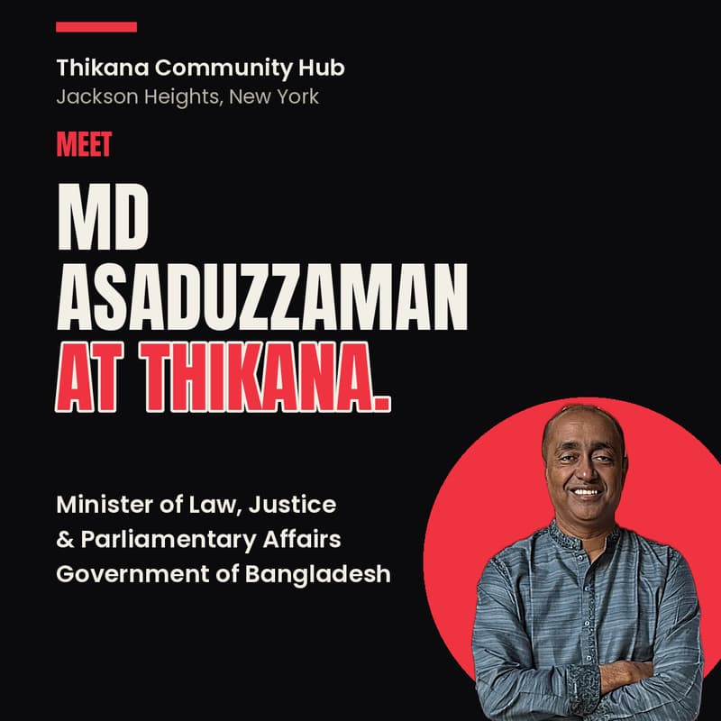 Cover Image for Meet Md Asaduzzaman at Thikana — Law Minister of Bangladesh