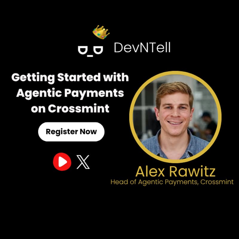 Cover Image for DevNTell - Getting Started with Agentic Payments on Crossmint