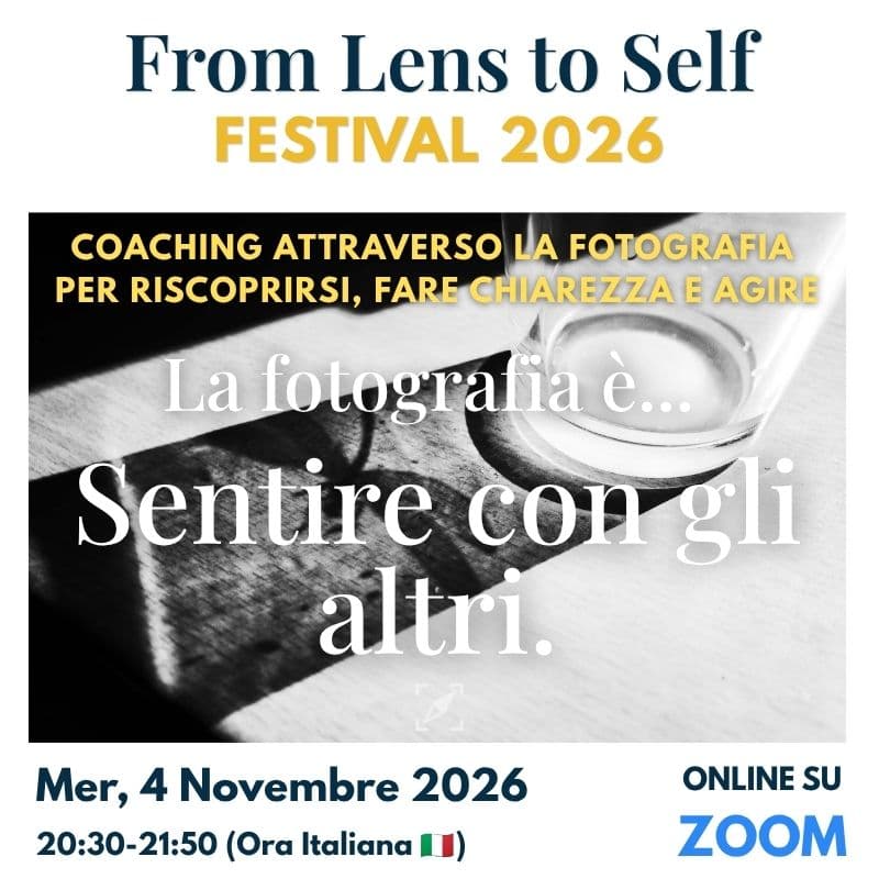 Cover Image for La fotografia è… Sentire con gli altri - From Lens to Self Festival 2026