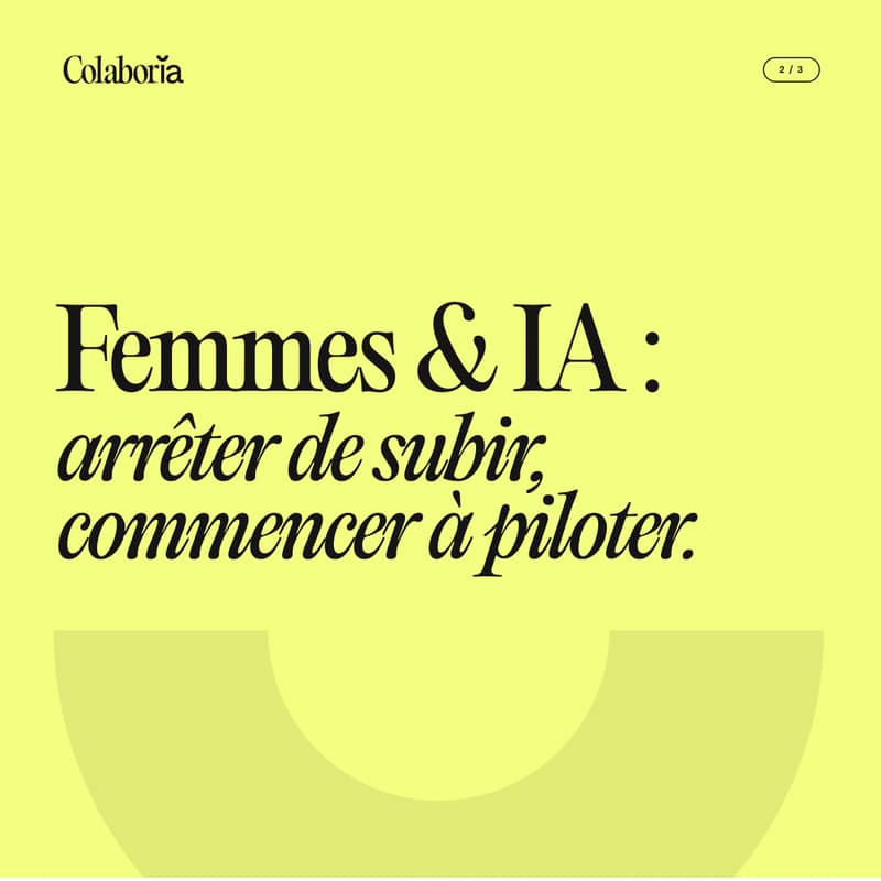 Cover Image for Femmes & IA (2/3) : arrêter de subir, commencer à piloter