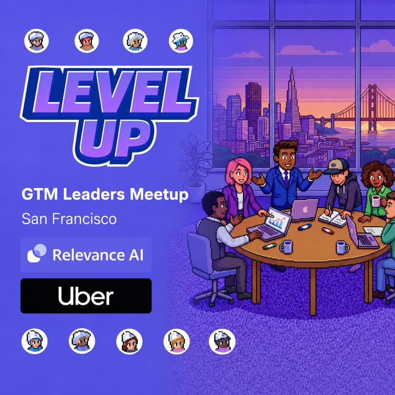 Cover Image for Level Up: GTM Leaders Meetup