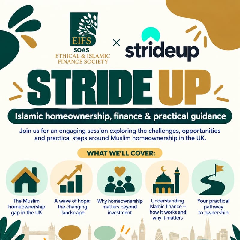 Cover Image for SOAS EIFS X STRIDE UP: ISLAMIC HOMEOWNERSHIP
