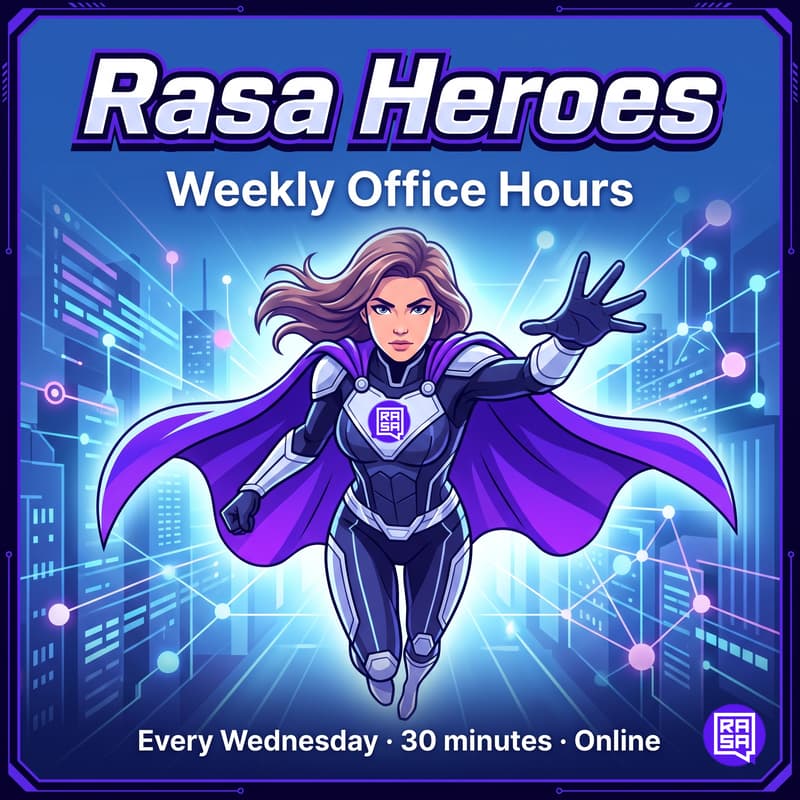 Cover Image for Rasa Heroes - Weekly Office Hours