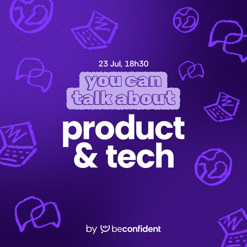 Cover Image for You can talk about Product & Tech | by BeConfident